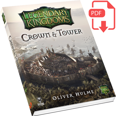 Legendary Kingdoms Crown & Tower (Book 2) - PDF