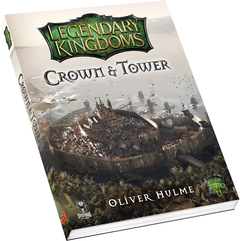 Legendary Kingdoms Crown & Tower (Book 2) - Softback